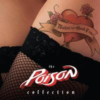 [2010] - Nothin' But A Good Time - The Poison Collection (2CDs)