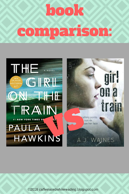 Book Comparison: The Girl on the Train vs Girl on a Train