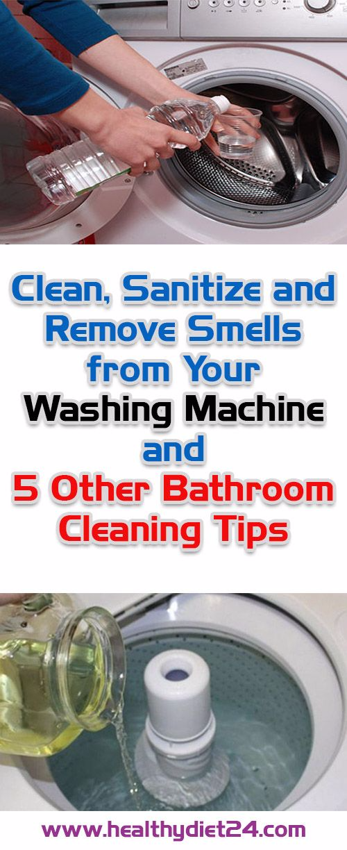 Clean, Sanitize and Remove Smells from Your Washing Machine and 5 Other