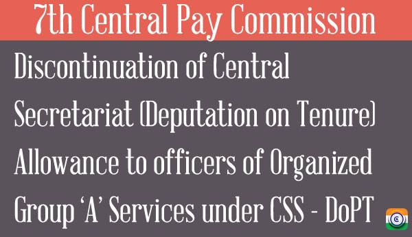 7th-Central-Pay-Commission-Tenure-Allowance-CSS