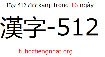 Học 512 chữ kanji sơ cấp