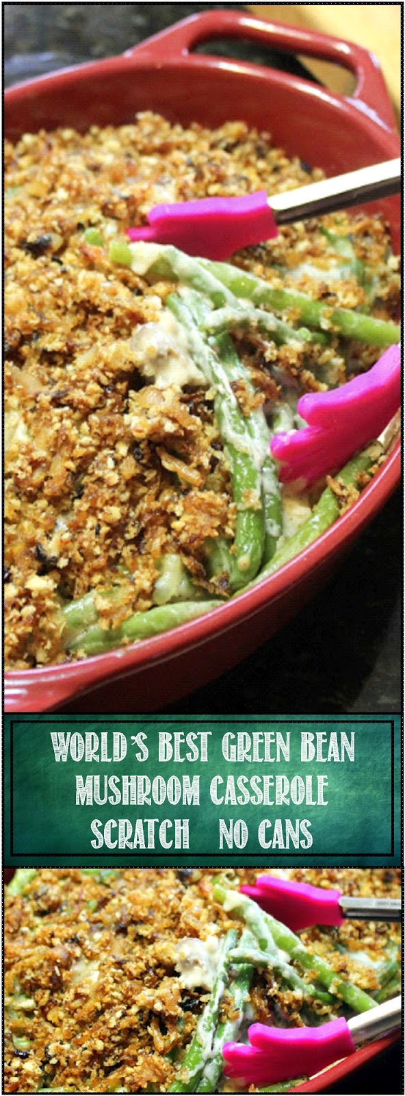 52 Ways to Cook: World's Best Green Bean Mushroom Casserole (SCRATCH ...