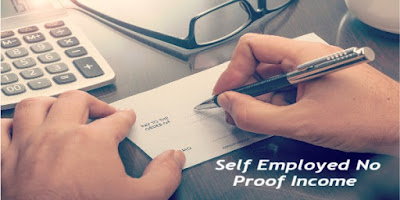 Self Employed No Proof Income 