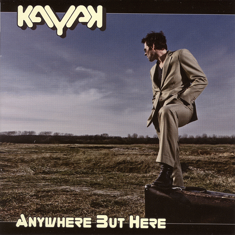 KAYAK - Anywhere But Here (2011)