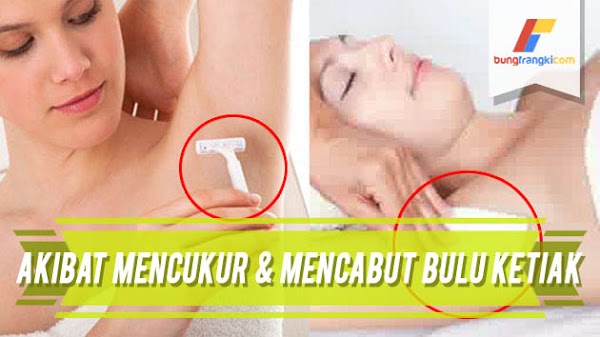 Inilah Akibat Buruk Mencukur dan Mencabut Bulu Ketiak