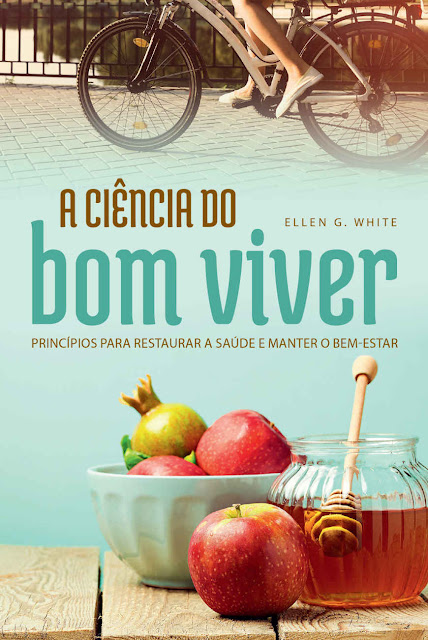A Ciência do Bom Viver - Ellen G. White.jpg