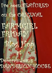 Check out the Farmgirl Friday blog hop!