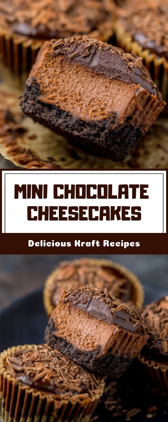 MINI CHOCOLATE CHEESECAKES MINI CHOCOLATE CHEESECAKES