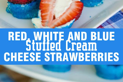 RED, WHITE AND BLUE STUFFED CREAM CHEESE STRAWBERRIES