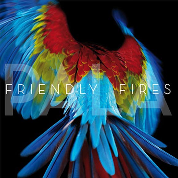 friendly-fires-pala.jpg