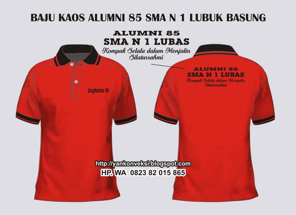 KAOS ALUMNI ALUMNI 85 SMAN 1 LUBUK BASUNG