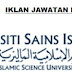 JAWATAN KOSONG UNIVERSITI SAINS ISLAM MALAYSIA - 31 JUL 2017