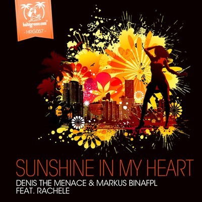 Denis_The_Menace_Markus_Binapfl_Rachele-Sunshine_In_My_Heart_(Remixes)-DJ_Kone_Marc_Palacios_Remix-Haiti_Groove_Recordings.mp3