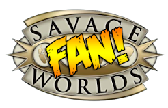 Savage Worlds Fan!