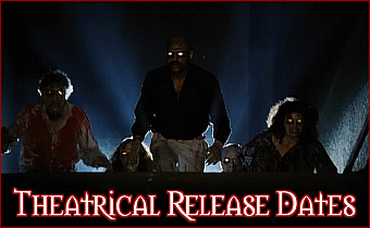 http://thehorrorclub.blogspot.com/p/release-dates-theatrical.html