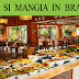 Come si mangia in Brasile?