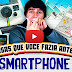 11 coisas que você fazia antes do smartphone; você se lembra?