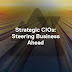 Waking Up to the Potentials of Being Digital: Time for Strategic CIOs