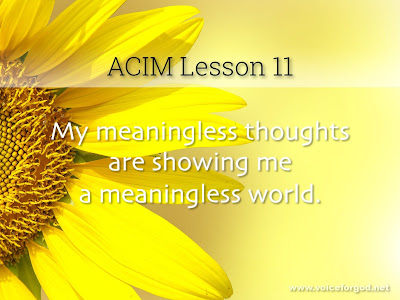 [Image: ACIM-Lesson-011-Workbook-Quote-Wide.jpg]
