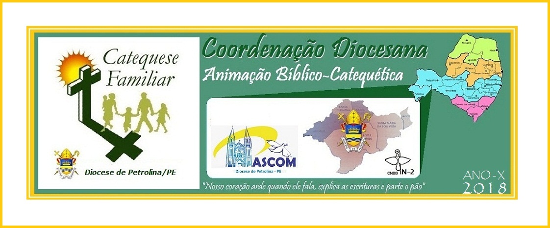 CATEQUESE FAMILIAR DE INICIAÇÃO CRISTÃ - DIOCESE DE PETROLINA - PE 