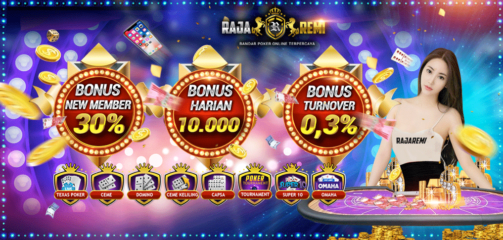 RAJAREMI | POKER ONLINE Indonesia | Bandar Ceme Online