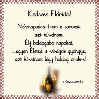 Május 4 - Flórián névnap - névnap, mai névnap, női névnapok, férfi névnapok, névnapok, keresztnevek, utónevek, nevek, névnap köszöntő Május 4 - Flórián névnap