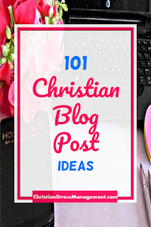 101 Christian Blog Post Ideas