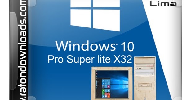 Iso Windows 10 Super Pro Lite Pack X32