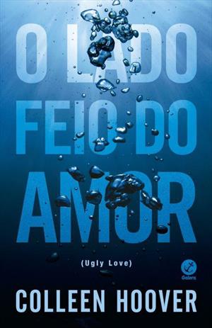 [Resenha] O Lado Feio do Amor - Colleen Hoover