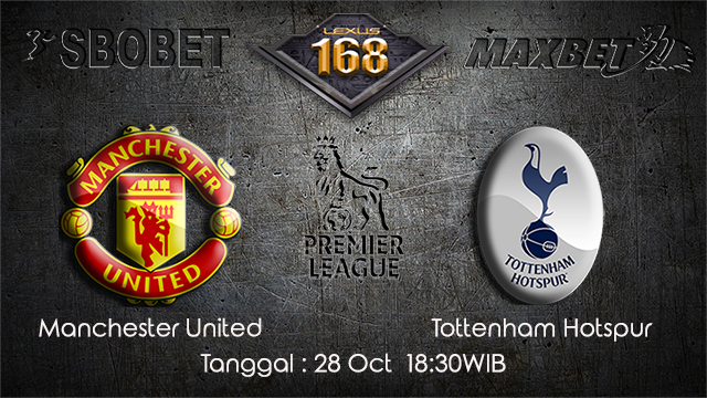 PREDIKSIBOLA - PREDIKSI TARUHAN BOLA MANCHESTER UNITED vs TOTTENHAM HOTSPURS 28 OCTOBER 2017 (EPL)