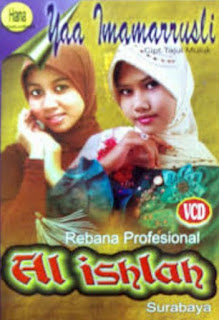 Oke pada kesempatan kali ini aku pingin membuatkan lagi sebuah album sholawat  Download Mp3 Al Ishlah Group Yaa Imamarrusli