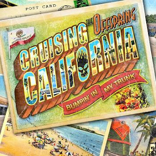  The Offspring - Cruising California (Bumpin' In My Trunk)