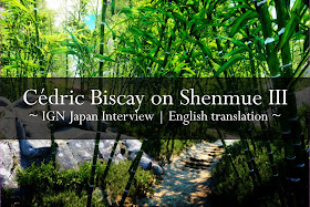 Cédric Biscay on Shenmue III | IGN Japan Interview