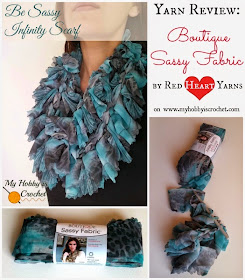 “Be Sassy" Infinity Scarf and Yarn Review: Boutique Sassy Fabric by Red Heart Yarns