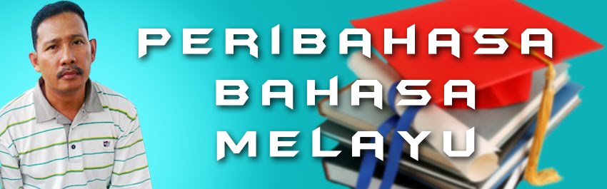Peribahasa Bahasa Melayu