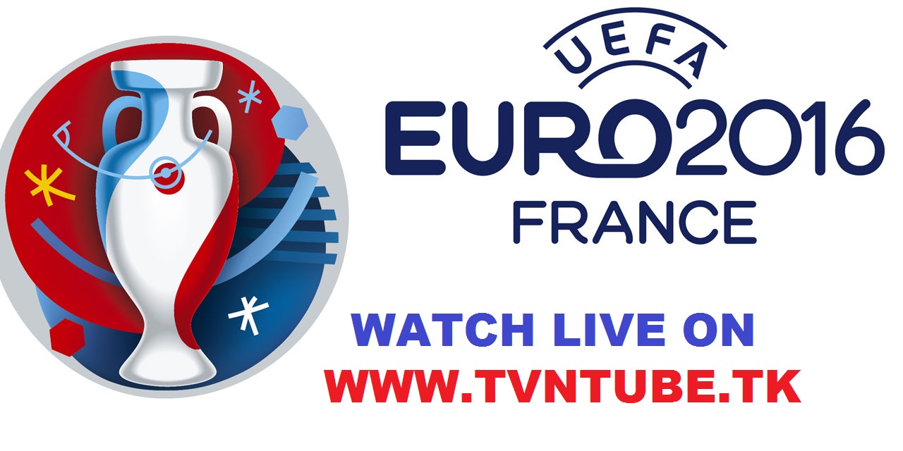 Video Hangama UEFA European Championship Euro 2016 LIVE STREAMING