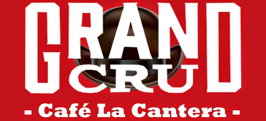 Grand Cru Café La Cantera