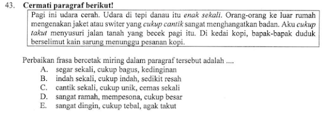 MEMPERBAIKI FRASA ADJEKTIVA (SOAL DAN PEMBAHASAN UN 2016 MEMPERBAIKI FRASA ADJEKTIVA (SOAL DAN PEMBAHASAN UN 2016