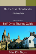 On The Trail of Outlander Fife Day Trip eBook