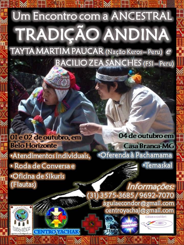 Sabedoria Ancestral Andina no Brasil!