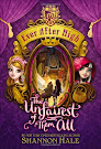 Ever After High The Unfairest of Them All Books