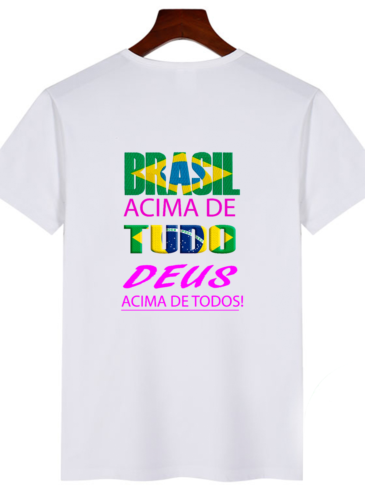 Everyone alcove Say Camiseta Brasil Acima de Tudo Deus Acima de Todos!Jvv Personalizados JVV  Personalizados em Barretos
