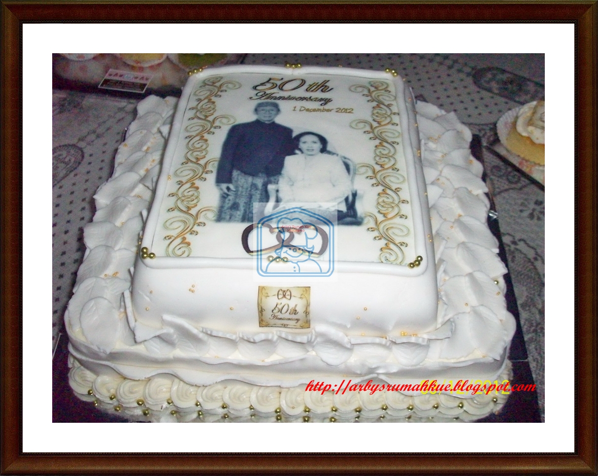 Arby's Rumah Kue: 50 Tahun Wedding Anniversary