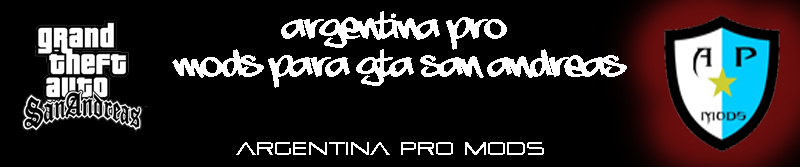 ARGENTINA PRO MODS GTA SAN ANDREAS