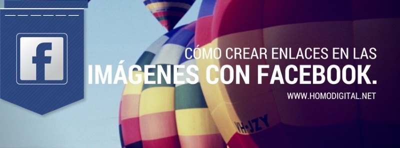 Facebook crear enlaces en tus imágenes.