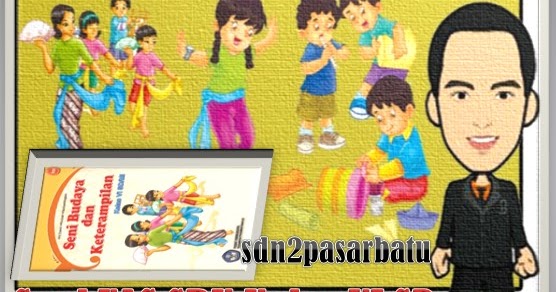 Contoh Soal UAS SBK Kelas 6 SD Lengkap dengan Kunci Jawaban | SDN 2