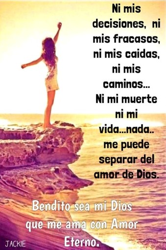 MIGAS de PAN en el camino: DIOS me ama con AMOR ETERNO!!