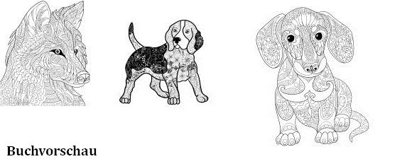 Ausmalbücher für Erwachsene HUNDE zum Ausmalen und Relaxen Ausmalbücher für Erwachsene HUNDE zum Ausmalen und Relaxen
