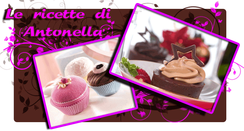 le ricette di Antonella