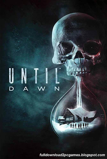 Until Dawn Free Download PC Game